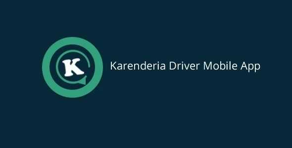 Karenderia Driver Mobile App for Delivery Drivers | GPL PHP Script